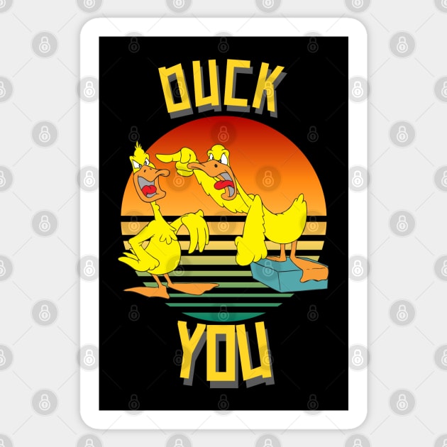 Duck You Funny Cute Sarcastic Sticker by Carantined Chao$